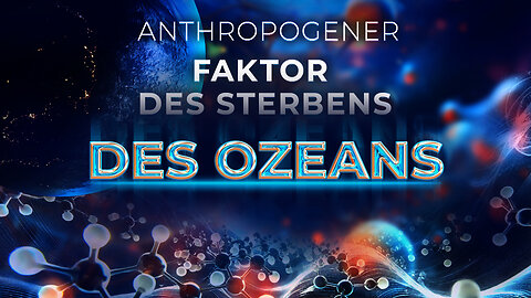 Populärwissenschaftlicher Film | Anthropogener Faktor des Sterbens des Ozeans