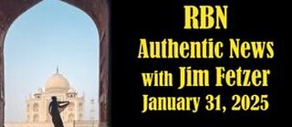 RBN Authentic News (31 January 2025)