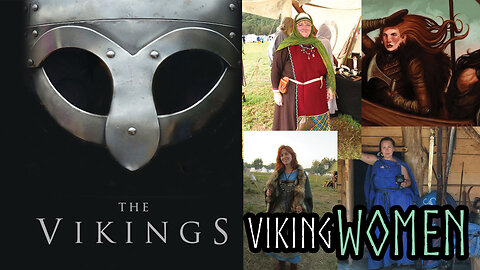 The Vikings: Viking women