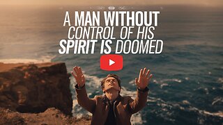 🚨A Man Without Control Of His Spirit Is DOOMED! 😳 (This Will Change Your Life) #SelfControl #Mindset