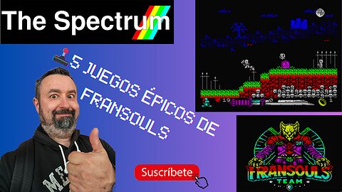 🎮 5 Juegos de Spectrum de FRANSOUL probados en The Spectrum: ¿Obra maestra o nostalgia? 🌟