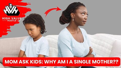 How Kids Really View Their Single Mothers 😲