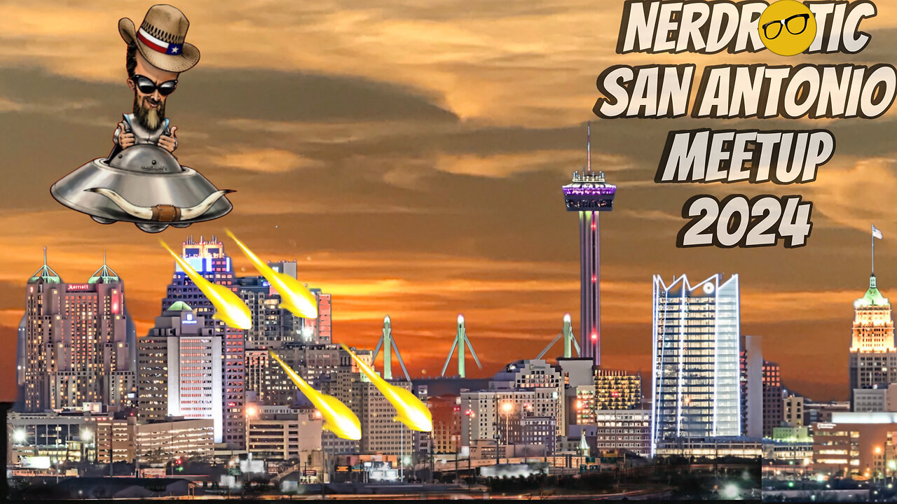 Nerdrotic San Antonio Meetup 2024