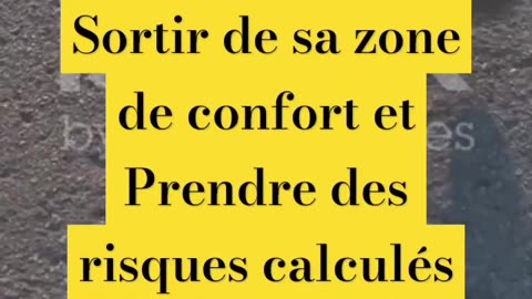 Sortir de sa zone de confort