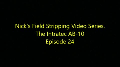 Nicks Field Stripping Video Series AB-10