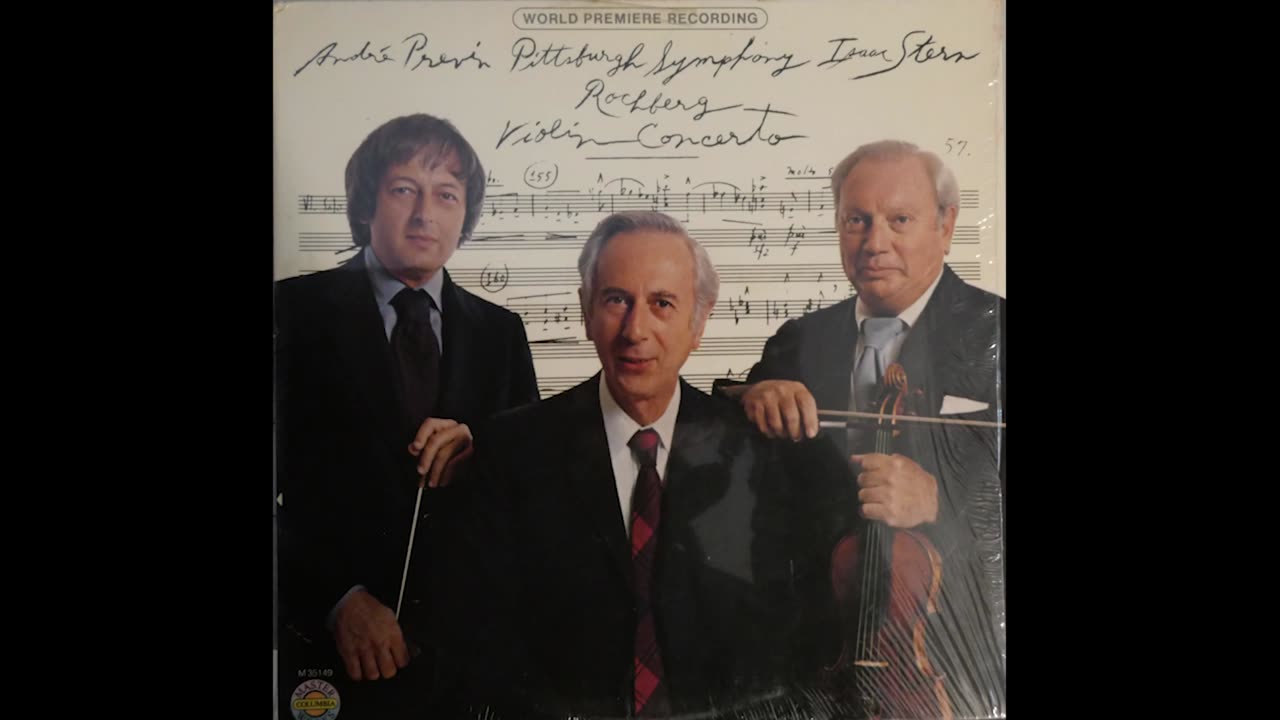 Rochberg - Violin Concerto - Andre Previn, Isaac Stern, Pittsburg Symphony (1979) [Complete LP]
