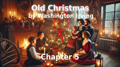 🎄️ Old Christmas by Washington Irving - Chapter 5