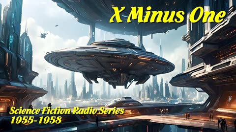 X Minus One 83 Saucer of Loneliness