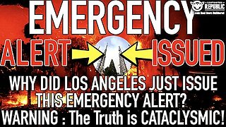 EMERGENCY ALERT ISSUED! Why Did Los Angeles Just Issue MAJOR ALERT.