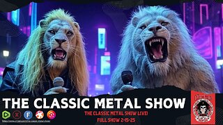 The Classic Metal Show LIVE! 2/15/25