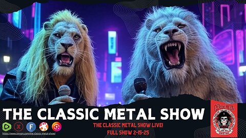 The Classic Metal Show LIVE! 2/15/25