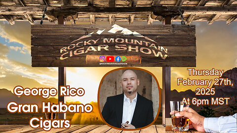 Episode 152: George Rico, Gran Habano Cigars, on the show this week.