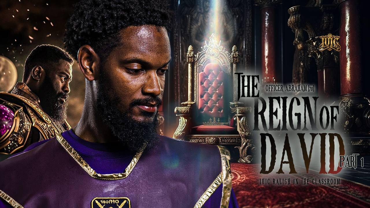 The Reign Of David Part 1