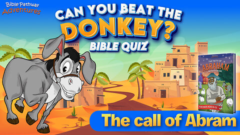 The Call of Abram Bible Quiz