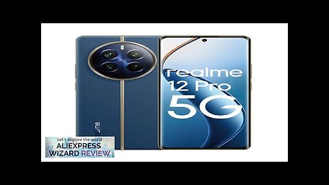 Realme 12 Pro 5G 8GB RAM+256GB Android Smartphone 6.7'' 120Hz FHD+ Display Review