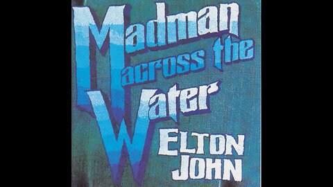 Elton John - Madman Across The Water (USA) 1971/1995 CD