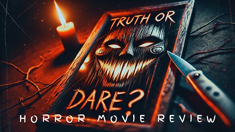 Truth or Dare Horror Movie Review