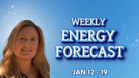 WEEKLY ENERGY FORECAST ~ JAN 12 - 19 ✨️🔮 THE WORLD IS BEFORE YOU!🌎