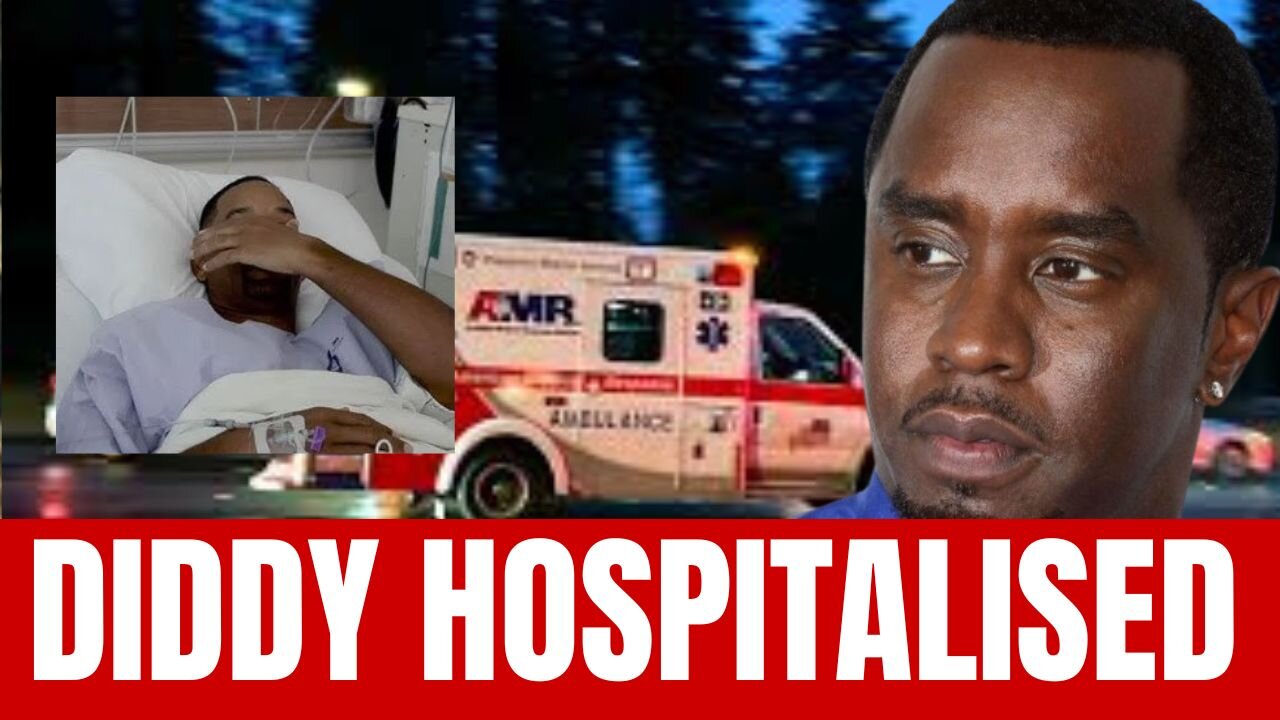 Diddy Hospitalized Ahead Of Shocking Sex Trafficking Trial?
