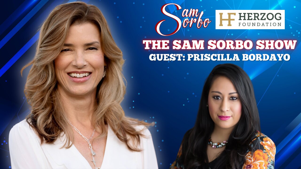 The Sam Sorbo Show with Priscilla Bordayo