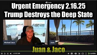 Juan O Savin & Michael Jaco Urgent Emergency 2.16.25: Trump Destroys the Deep State