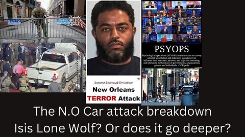 New Orleans Attack a Psyop to get us in another war?