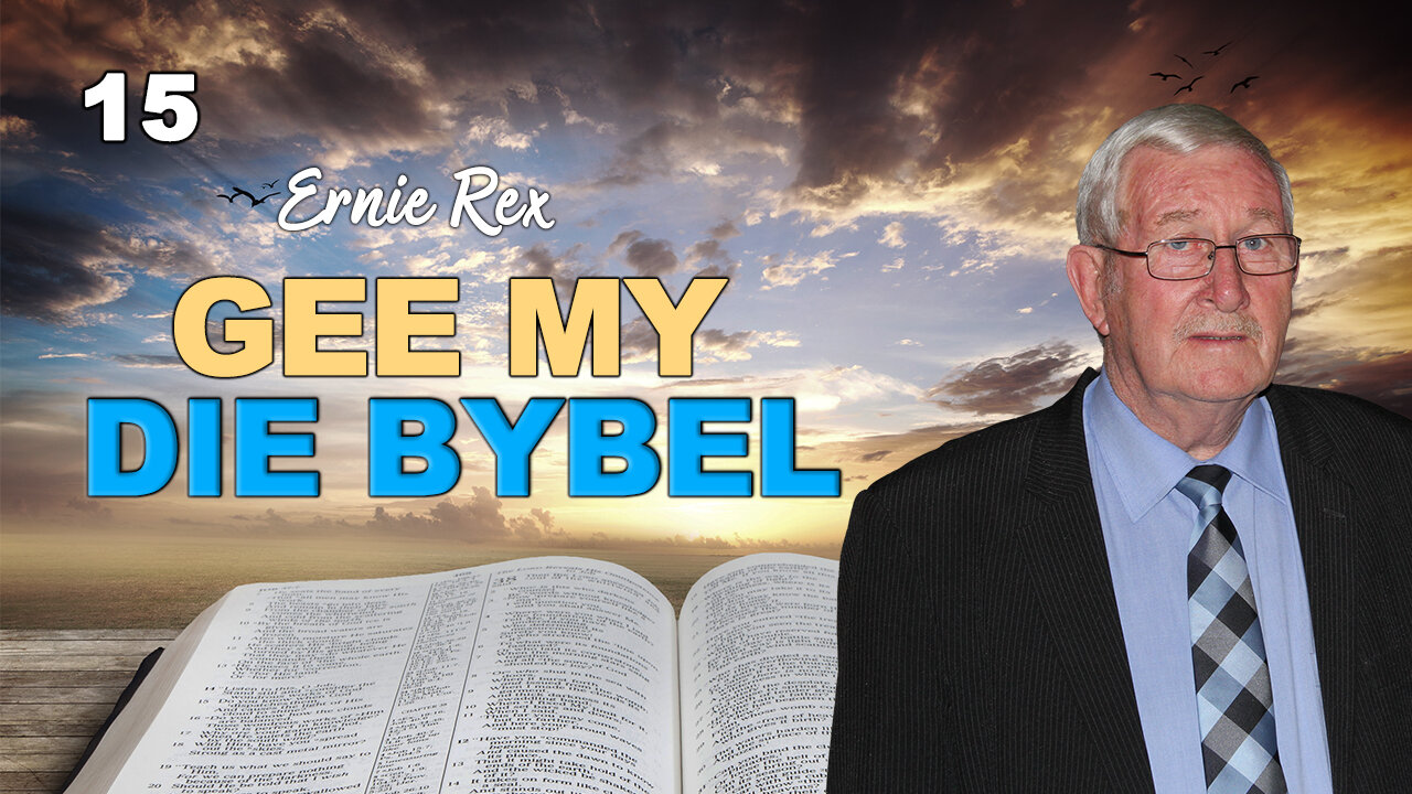 Ernie Rex - Die Doop - Gee My Die Bybel [15]