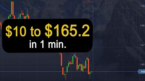 $10 to $165.2 in 1 Min