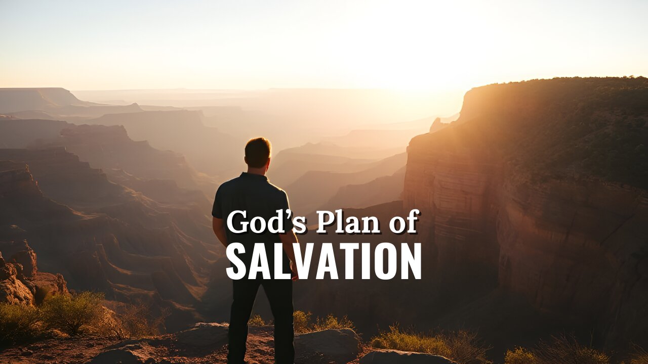 God's Plan of Salvation