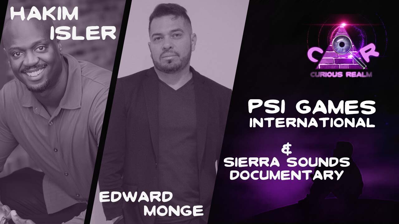 CR Ep 171: PsiGames International w Hkim Isler and Sierra Sounds a Prelude w Edward Monge