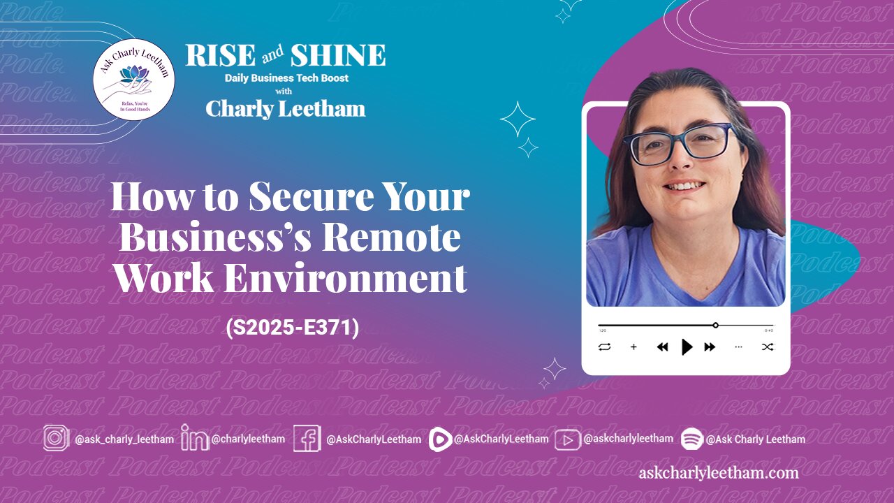 How to Secure Your Business’s Remote Work Environment (2025/371)