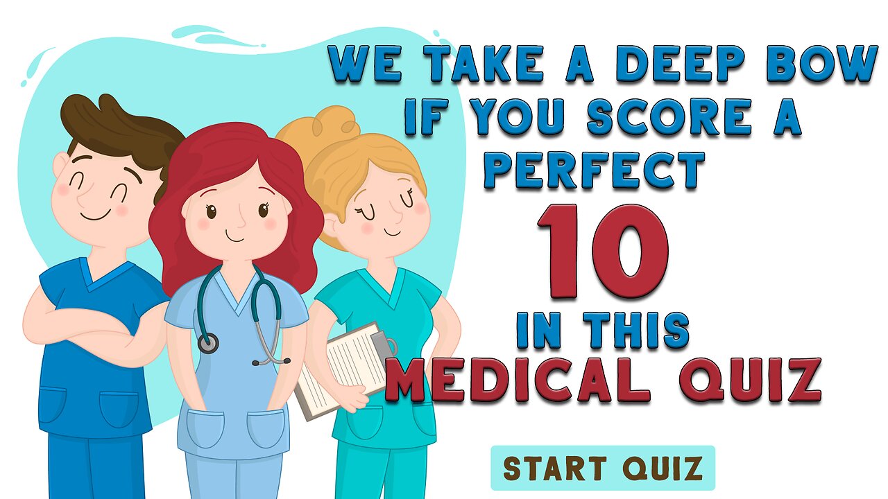 Interesting Medical Quiz