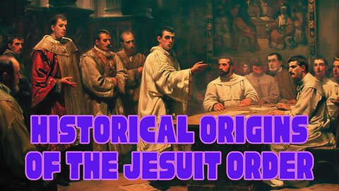 Historical Origins Of The Jesuit Order (2024)