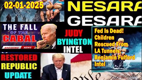 Judy Byington. Restored Republic via a GCR ~ Situation Update Feb 1 ~ Fed Is Dead! Children Rescued From LA Tunnels, Benjamin Fulford Intel - Benjamin Fulford