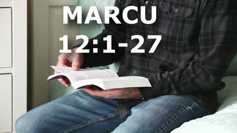 Marcu 12:1-27 | Itinerar Biblic | Episodul 160