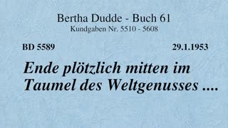 BD 5589 - ENDE PLÖTZLICH MITTEN IM TAUMEL DES WELTGENUSSES ....