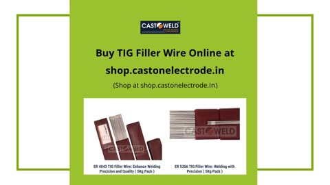 Buy TIG Filler Wire Online at shop.castonelectrode.in