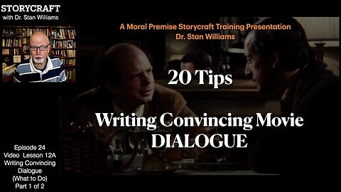 Lesson 12: Writing Convincing Movie Dialogue