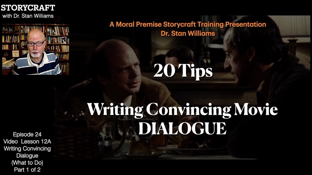 Lesson 12: Writing Convincing Movie Dialogue