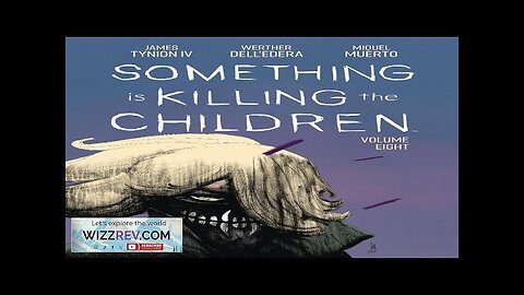 Something Is Killing The Children: Volume 8 Review