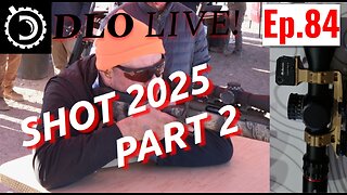 DLO Live! Ep. 84 SHOT 2025, Part 2