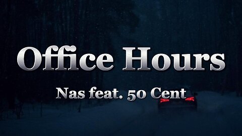 Nas feat. 50 Cent - Office Hours (lyrics)