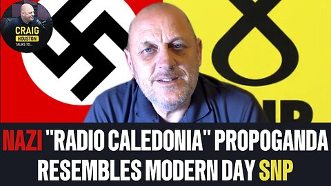 Goebbels WWII RADIO CALEDONIA Sounds Very Similar to Todays SNP: Sturgeon done GOEBBLES