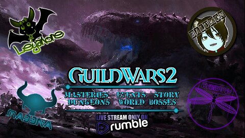 [Co-Op] Guild Wars 2 with MADDNA, BaLuMon, cyberf1y & Atlana