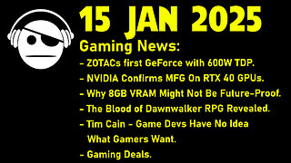 Gaming News | RTX 5090 | DLLS 4 | VRAM on GPU´s | Dawnwalker | Tim Cain | Deals | 15 JAN 2025