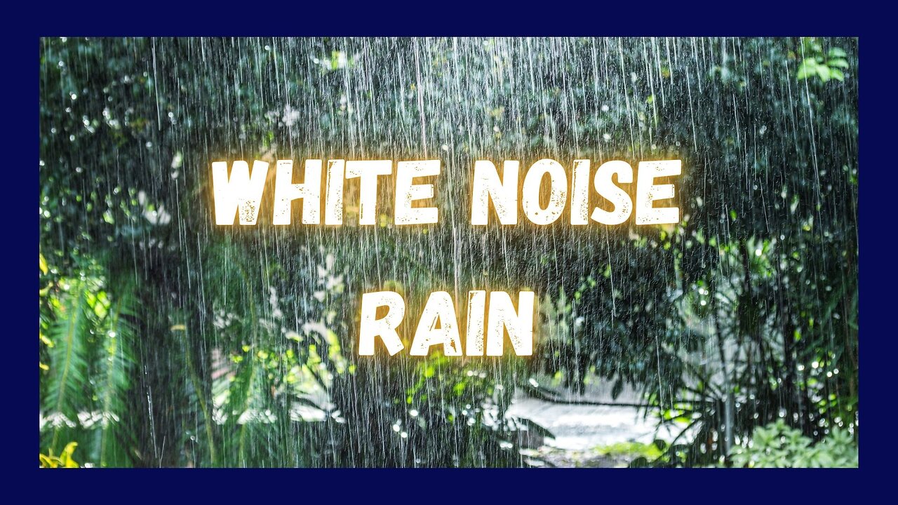 White Noise Rain: 1 Hour of Thunderstorm Sounds for Sleep