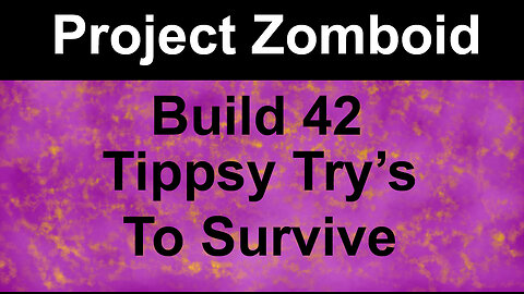 Project Zomboid Build 42 | Tippsy tries to Survive