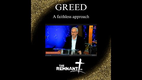 Greed -- A Faithless Approach to Finances