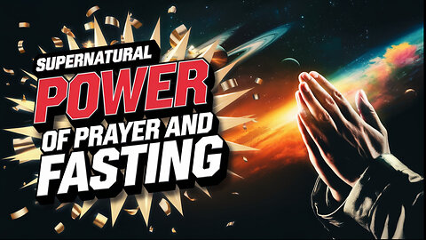 Ronnie Floyd- The Supernatural Power of Prayer and Fasting