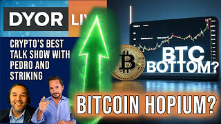 DYOR Live: Bitcoin Pricing, Is their hope for 100k? Or is it Hopium?